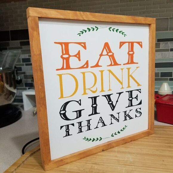 EAT Drink Give Thanks Framed Wood Sign Thanksgiving Holiday Decor Farmho… - Picture 2 of 5